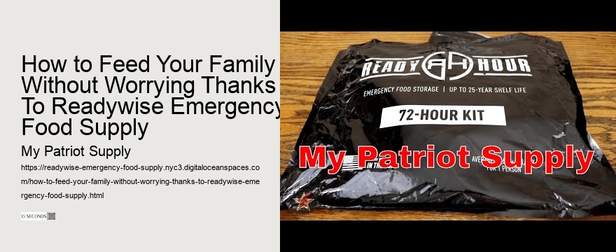 How to Feed Your Family Without Worrying Thanks To Readywise Emergency Food Supply