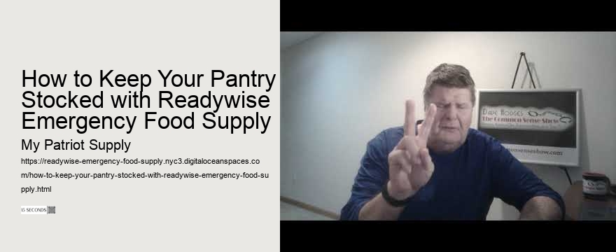 How to Keep Your Pantry Stocked with Readywise Emergency Food Supply